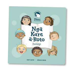 Ngā Kare ā-Roto (Feelings) | Board Book