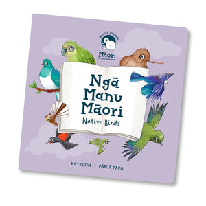 Ngā Manu Māori (Native Birds) | Board Book