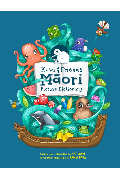 KUWI & FRIENDS MAORI PICTURE DICTIONARY | Book | Kat Quin (Merewether)